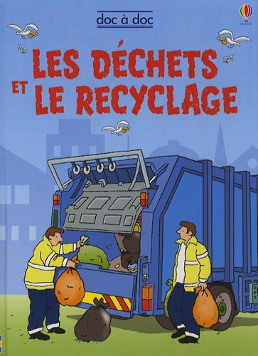 Stephanie Turnbull - Les déchets et le recyclage.