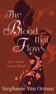 The Blood that Flows