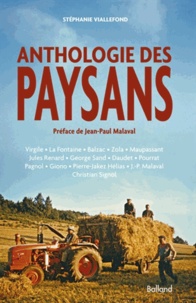 Stéphanie Viallefond - Anthologie des paysans.