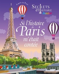 Stéphanie Viards - Si l'histoire de Paris m'était contée.