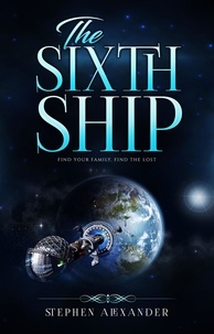  Stephen Alexander - The Sixth Ship.