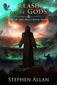 Téléchargez des livres gratuits en ligne pdf Clash of the Gods - War of the Magi, #7