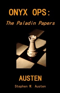  Stephen Austen - Onyx Ops: The Paladin Papers.