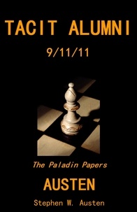  Stephen Austen - Tacit Alumni: 09/11/11 - The Paladin Papers, #2.