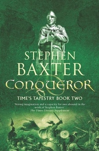 Stephen Baxter - Conqueror.