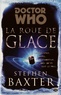 Stephen Baxter - Doctor Who  : La roue de glace.