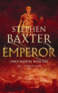 Stephen Baxter - Emperor.