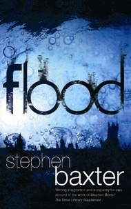 Stephen Baxter - Flood.