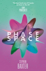 Stephen Baxter - Phase Space.