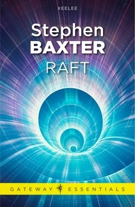 Stephen Baxter - Raft.
