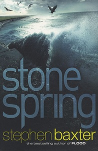 Stephen Baxter - Stone Spring.