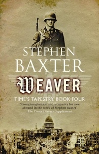 Stephen Baxter - Weaver.