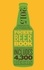 Pocket Beer Book, 2nd edition. The indispensable guide to the world's best craft &amp; traditional beers - includes 4,300 beers
