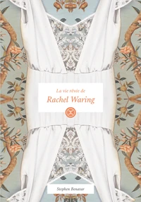 La vie rêvée de Rachel Waring
