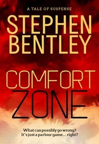  Stephen Bentley - Comfort Zone: A Tale of Suspense.