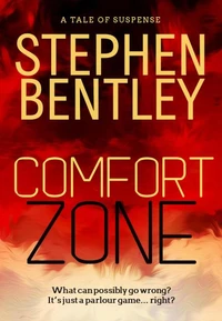Comfort Zone: A Tale of Suspense