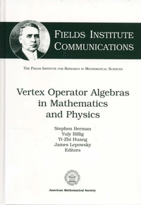 Vertex Operator Algebras in Mathematics and Physics