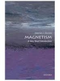 Stephen Blundell - Magnetism: A Very Short Introduction.