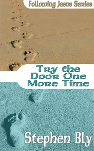 Try the Door One More Time