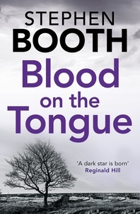 Stephen Booth - Blood on the Tongue.