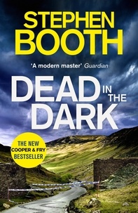 Stephen Booth - Dead in the Dark.