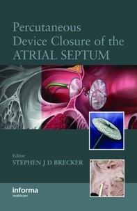 Stephen Brecker - percutaneous device closure of the atrial septum.