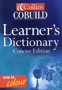 Stephen Bullon et  Collectif - Collins Cobuild Learner's Dictionary - Concise Edition, 2nd Edition.