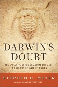 Stephen C. Meyer - Darwin's Doubt - The Explosive Origin of Animal Life and the Case for Intelligent Design.
