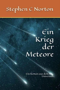 Ein Krieg der Meteore