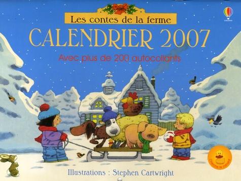 Stephen Cartwright - Les contes de la ferme - Calendrier 2007.