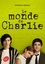 Stephen Chbosky - Le monde de Charlie.