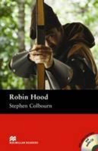Stephen Colbourn - Robin Hood ( Macmillan reader intermediate level ).