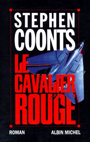 https://products-images.di-static.com/image/stephen-coonts-le-cavalier-rouge/9782226075321-475x500-1.jpg