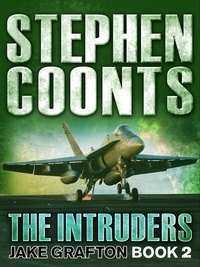 Stephen Coonts - The Intruders.