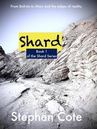  Stephen Cote - Shard - The Shard Series, #1.