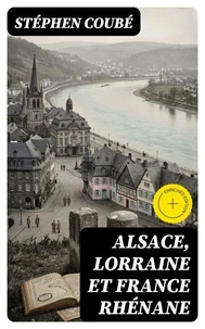 Alsace, Lorraine et France rhénane