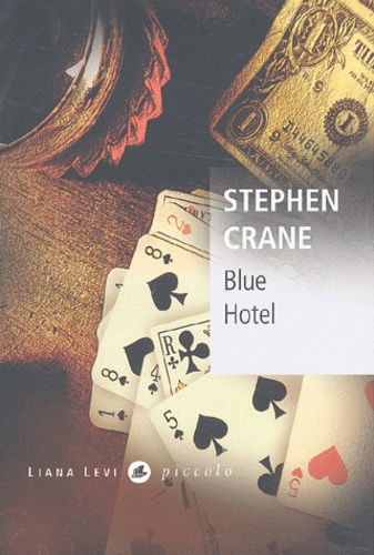 Stephen Crane - Blue Hotel.