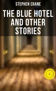 The Blue Hotel and Other Stories