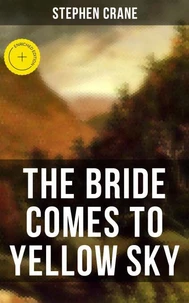 THE BRIDE COMES TO YELLOW SKY