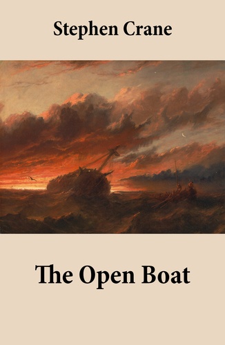 Stephen Crane - The Open Boat.