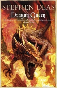 Stephen Deas - Dragon Queen.