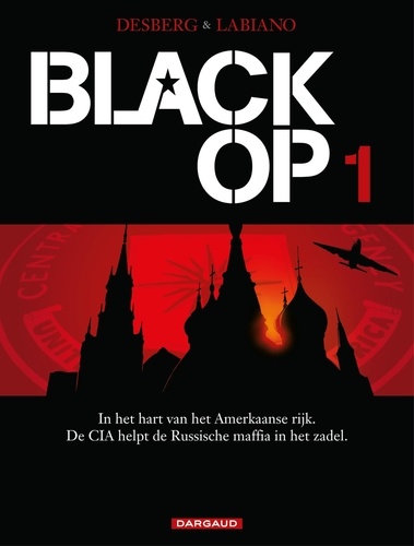 Stephen Desberg et Hugues Labiano - Black Op Deel 1.