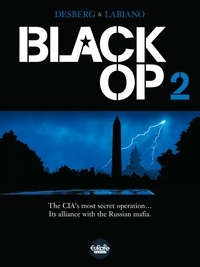 Stephen Desberg et Hugues Labiano - Black Op - Season 1 - Volume 2.