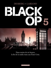 Stephen Desberg et Hugues Labiano - Black Op Tome 5 : .
