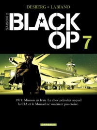 Stephen Desberg et Hugues Labiano - Black Op Tome 7 : .