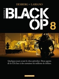 Stephen Desberg et Hugues Labiano - Black Op Tome 8 : .