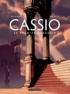 Stephen Desberg et Henri Reculé - Cassio Tome 1 : Le premier assassin.