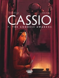 Stephen Desberg et Henri Reculé - Cassio  - Volume 7 -  The Goddess Awakens.