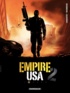 Stephen Desberg et Alain Queireix - Empire USA saison 2 Tome 2 : .