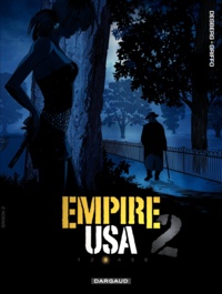 Stephen Desberg et  Griffo - Empire USA saison 2 Tome 3 : .